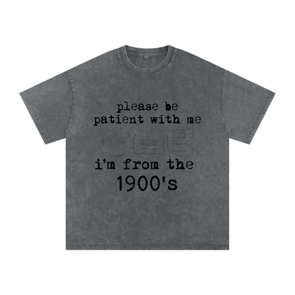 I'm From the 1900's Tee